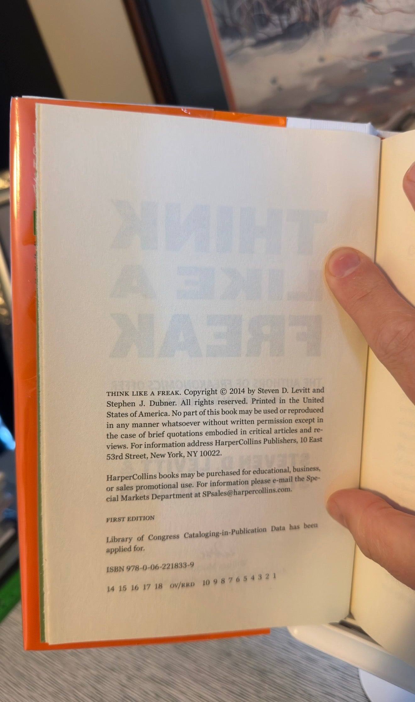 Think Like a Freak by Steven D. Levitt & Stephen J. Dubner | 2014 First Edition Hardcover