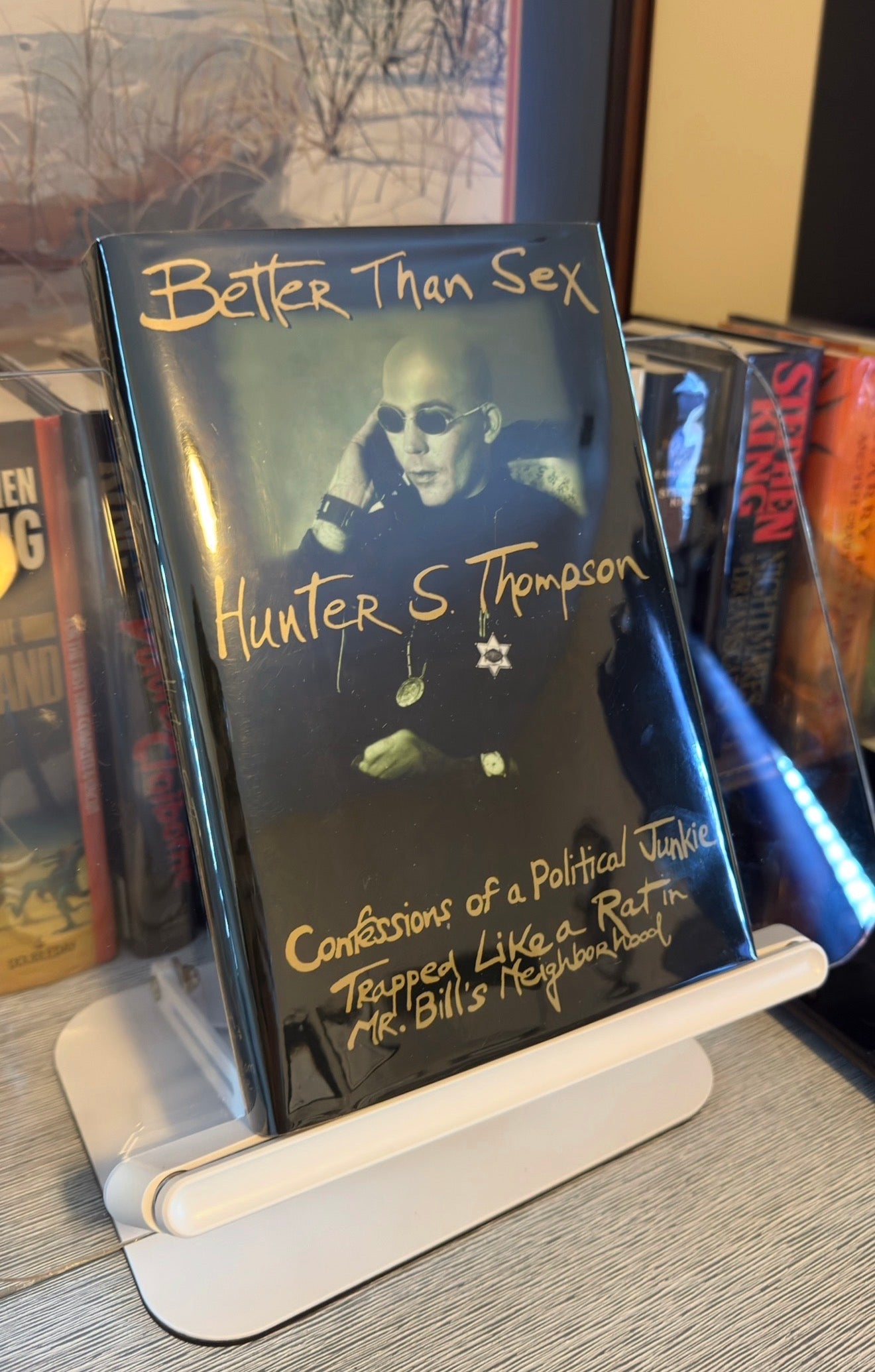 Better Than Sex by Hunter S. Thompson | 1994 First Edition Hardcover Gonzo Journalism